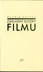 Základní složky filmu