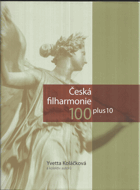 Česká filharmonie 100 plus 10 Pěkná A4 originální vazba s přebalem!!