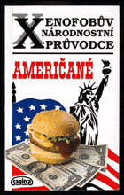 Xenofobův národnostní průvodce 4 - Američané