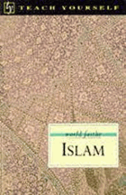 Islam. World Faiths - Maqsood, Ruqaiyyah Waris