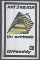 Ve vrcholu pyramidy - povídky PODPIS AUTORA!!