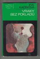 Vraky bez pokladů - dva detektivní příběhy