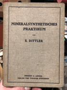 Mineralsynthetisches praktikum-eine praktische anleitung für das laboratorium. Mit Einem Beitrag ...