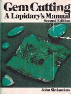 Gem Cutting. A Lapidary's Manual, 2nd Edition John Sinkankas. Published by Van Nostrand Reinhold ...