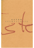 Ester Krumbachová, mučednice filmové lásky