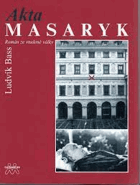 Akta Masaryk - román ze studené války