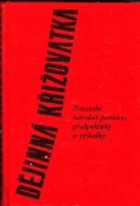 Dějinná křižovatka SNP Slovenské národní povstání, předpoklady a výsledky