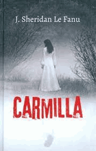 Carmilla - Joseph Sheridan le Fanu