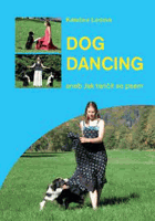 Dog dancing aneb jak tančit se psem