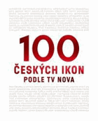100 českých ikon podle TV Nova