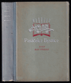 Pasáček z Bystřice - Dobrodružné příhody tří dětí a čtyř zvířat