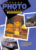 Oxford photo dictionary. Anglicko-český - praktická cvičebnice pro potřebu škol a samouků