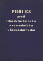 Proces proti titovským špionům a rozvratníkům v Československu