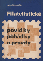 Filatelistické pohádky, pověsti a pravdy