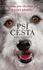 Psí cesta - román pro všechny psy a jejich páníčky