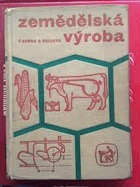 Zemědělská výroba pro specialisované obory