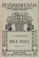 Bílé noci Sentimentální román Ze vzpomínek blouznivcových