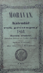 Moravan - roč. 13. Kalendář na rok přestupný 1864