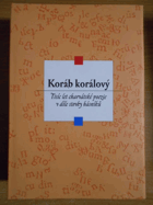 Koráb korálový - tisíc let charvátské poezie v díle stovky básníků
