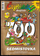 Čtyřlístek 700 Sedmistovka 19-20/20 - Zlatý kůň, Sněhová peřina, Fantom khmerského ...