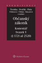 Občanský zákoník - komentář 5.svazek(relativní majetková práva 1. část, § 1721 - 2520)