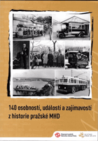140 osobností, událostí a zajímavostí z historie pražské MHD, Fojtík Pavel, Malík Patr, ...