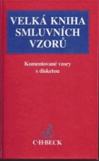 Velká kniha smluvních vzorů - pacta sunt servanda