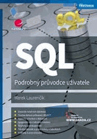 SQL - Podrobný průvodce uživatele - Laurenčík Marek