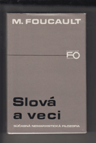 Slová a veci Archeológia humanitných vied