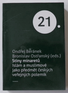 Stíny minaretů - Islám a muslimové jako předmět českých veřejných polemik
