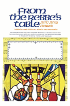 From the Rebbe's Table. Nesher HaGadol Series