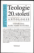 Teologie 20. století - antologie