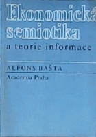 Ekonomická semiotika a teorie informace