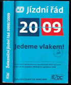 Jízdní řád 2009 - Jedeme vlakem - České dráhy, ČD, ČSAD