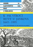 K 350. výročí bitvy U Jankova 1645-1995, Brandl, Petráň . Muzeum okresu Benešov