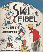 SKI FIBEL - 8th edition Mumelter, Hubert  Verlag