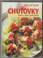 Chuťovky - malé a milé pohoštění