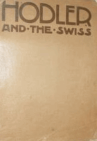 Ferdinand Hodler and the Swiss (The International art series)