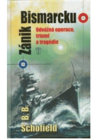Zánik Bismarcku odvážná operace, triumf a tragédie