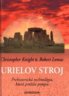 Urielov stroj Prehistorická technológia, ktorá prežila potopu