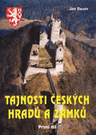 Tajnosti českých hradů a zámků I