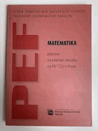 Matematika - příprava na přijímací zkoušky na PEF ČZU v Praze