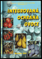 Integrovaná ochrana před houbovými chorobami a živočišnými škůdci - jabloně, hrušně, ...