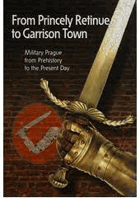 From princely retinue to garrison town