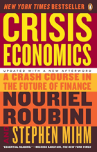 Crisis Economics - A Crash Course in the Future of Finance