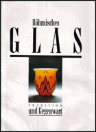 Böhmisches Glas - Tradition und Gegenwart