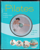 Pilates - Účinné kondiční cvičení na doma VČ. DVD!!