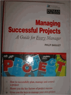 Managing Successful Projects - A Handbook for Managers
