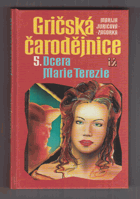 Gričská čarodějnice 5, Dcera Marie Terezie