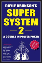 Doyle Brunson's super system 2 - a course in power poker